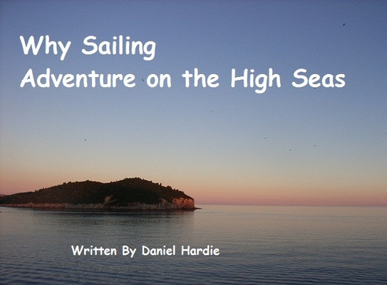 Product picture Why Sailing - Adventure on the High Seas 